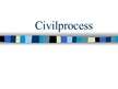 Презентация 'Civilprocess', 1.