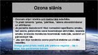 Презентация 'Ozona slānis, tā nozīme, veidošanās un noārdīšanās', 4.