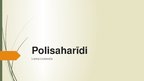 Презентация 'Polisaharīdi, ciete, celuloze', 1.