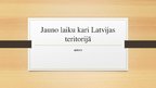 Презентация 'Jauno laiku kari Latvijas teritorijā', 1.