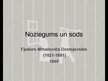 Презентация 'Fjodors Dostojevskis "Noziegums un sods"', 1.