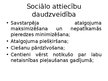 Презентация 'Sociālās attiecības un uzvedība', 5.