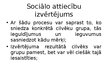 Презентация 'Sociālās attiecības un uzvedība', 9.