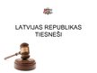 Презентация 'Latvijas Republikas tiesneši', 1.