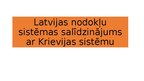 Презентация 'Latvijas nodokļu sistēmas salīdzinājums ar Krievijas sistēmu', 1.