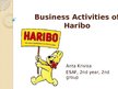 Презентация 'Business Activities of Haribo', 1.