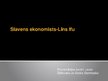 Презентация 'Slavens ekonomists - Līns Ifu', 1.