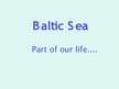 Презентация 'Baltic Sea', 1.