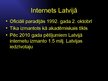 Презентация 'Valsts valoda interneta vidē', 3.