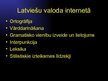 Презентация 'Valsts valoda interneta vidē', 4.