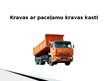 Презентация 'Šosejas transports - kravas automobiļi', 13.