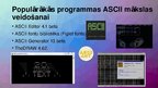 Презентация 'ASCII grafika - māksla', 11.