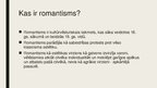 Презентация 'Romantisms', 2.