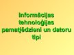 Презентация 'Informācijas tehnoloģiju pamatjēdzieni un datoru tipi', 1.