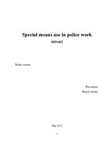 Реферат 'Special Means Use in Police Work', 1.