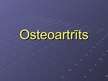 Презентация 'Osteoartrīts', 1.