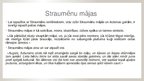 Презентация 'Mājas motīvs Edvarta Virzas poēmā "Straumēni"', 2.