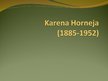 Презентация 'Karena Horneja: biogrāfija un teorijas', 1.