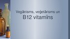 Презентация 'Vegānisms, veģetārisms un B12 vitamīns', 1.