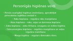 Презентация 'Personīgās higiēnas pamati, ieteikumi audzēkņu vecākiem uzsākot pirmsskolas gait', 3.