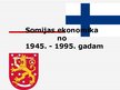 Презентация 'Somijas ekonomika no 1945. - 1995.gadam', 1.