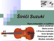 Презентация 'Šiniči Suzuki', 1.