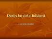 Презентация 'Darbs latviešu folklorā', 1.