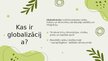 Презентация 'Globalizācija un tās ietekme uz vietējām kultūrām', 2.