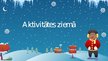 Презентация 'Aktivitātes ziemā pirmsskolai', 1.