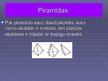 Презентация 'Prizmas, piramīdas un nošķeltas piramīdas', 4.