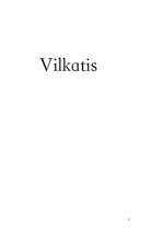 Реферат 'Vilkatis', 1.
