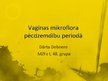 Презентация 'Vagīnas mikroflora pēcdzemdību periodā', 1.