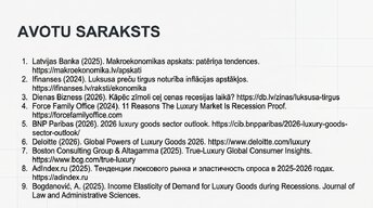 Презентация 'Kāpēc luksusa preces turpina pārdoties ekonomisko krīžu laikā?', 15.