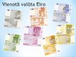 Презентация 'Eiropas Monetārā savienība un vienotā valūta - eiro', 8.