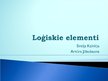 Презентация 'Loģiskie elementi', 1.