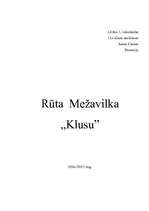 Эссе 'Rūta Mežavilka "Klusu"', 1.