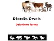 Презентация 'Džordžs Orvels "Dzīvnieku ferma"', 1.