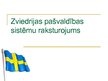 Презентация 'Zviedrijas pašvaldības sistēmu raksturojums', 1.