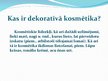 Презентация 'Dekoratīvā kosmētika', 2.