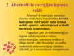 Презентация 'Enerģijas avotu alternatīvas Latvijā', 5.