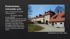 Презентация 'Šlokenbekas viduslaiku pils (vēsture, ēkas uzbūve, restaurācija)', 2.