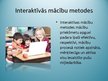 Презентация 'Interaktīvās mācīšanās metodes', 2.