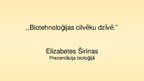 Презентация 'Biotehnoloģijas cilvēka dzīvē', 1.