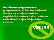 Презентация 'Antivīrusu programmas', 2.