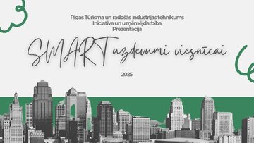 Презентация 'SMART uzdevumi viesnīcai. Iniciatīva un uzņēmējdarbība', 1.