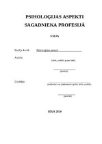 Эссе 'PSIHOLOĢIJAS ASPEKTI SAGADNIEKA PROFESIJĀ', 1.