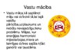 Презентация 'Vastu Šastra pamatprincipi', 4.