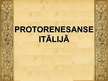 Презентация 'Protorenesanse Itālijā', 1.