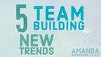 Презентация 'Five New Trends in Team Building', 1.