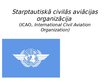 Презентация 'Starptautiskā Civilās aviācijas organizācija', 1.